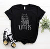 Show Me Your Kitties Cat T-shirt