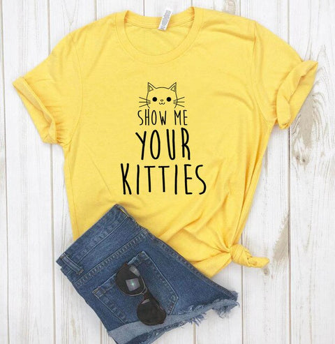 Show Me Your Kitties Cat T-shirt